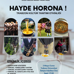 Hayde Horona: Trabzon Kültür Tanıtımı Etkinliği Düzenlendi