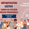 Oryantasyon Eğtimi Düzenlendi